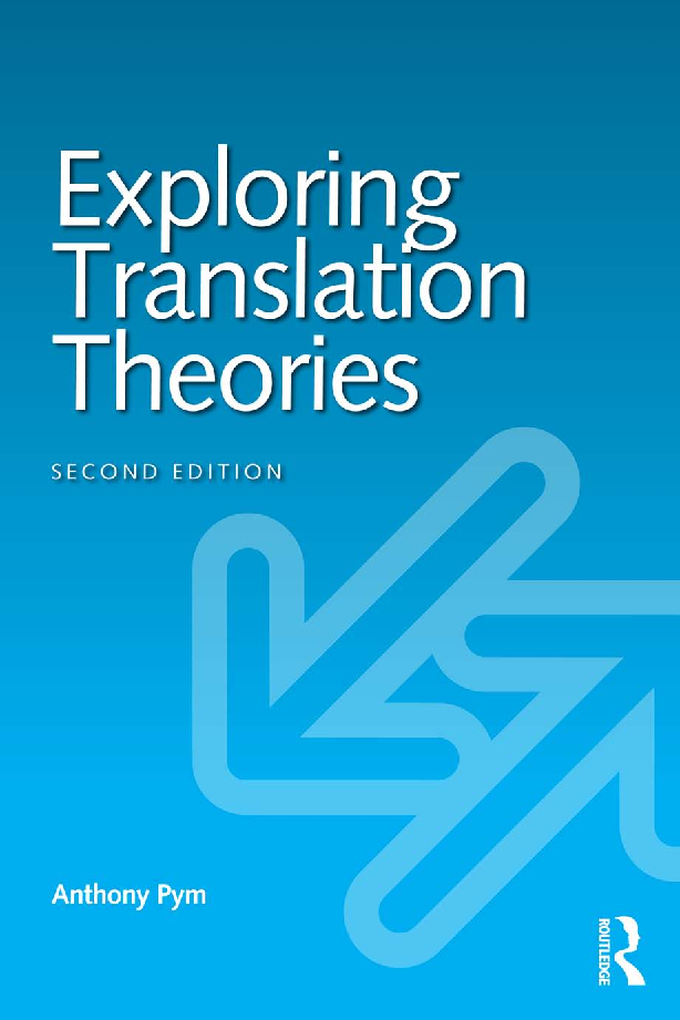 Exploring перевод. Exploring translation Theories. Pym a. “exploring translation Theories”. Translation Theory books. Anthony Pym exploring translation Theories перевод.