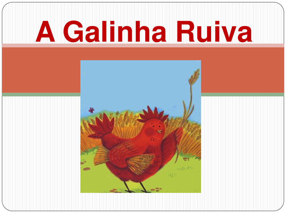 Personagens da Fábula A Galinha Ruiva PDF