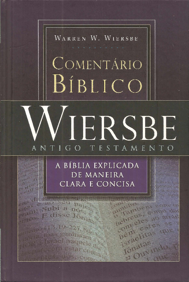 Wiersbe Comentario Biblico Expositivo Do Antigo Testamento My Xxx Hot