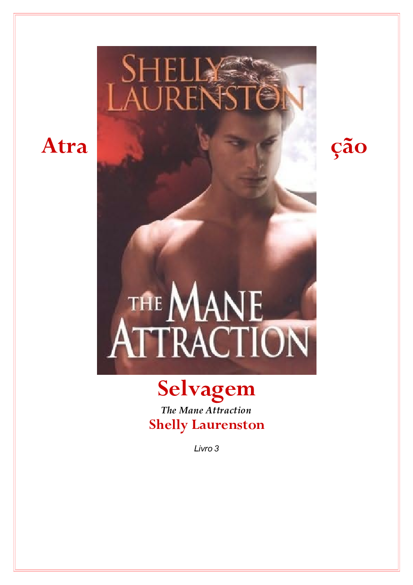 The Mane Attraction by Shelly Laurenston
