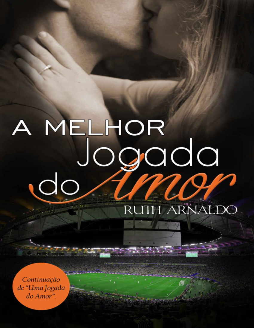 P.A-A Melhor Jogada do Amor - Ruth Arnaldo - Baixar pdf de Doceru.com