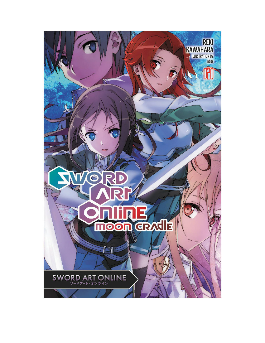 Sword Art Online 20 (light novel): Moon Cradle: Kawahara, Reki, Paul,  Stephen: 9781975357030: : Books