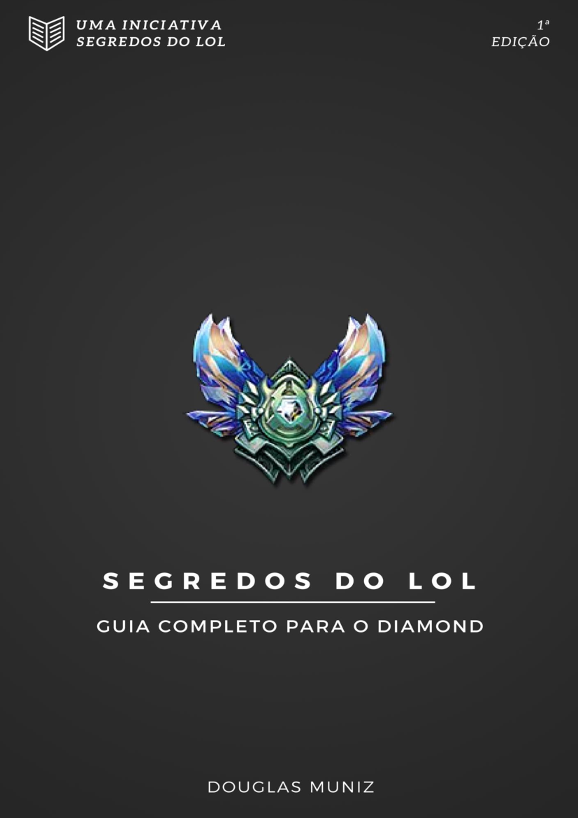 Ebook Do Bronze Ao High Elo ( Segredos Para Subir De Elo) - League Of  Legends Lol - DFG