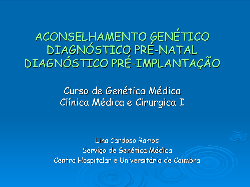 aconselhamento genético, diagnóstico pré-natal e pré-implantação - mbb -  Baixar pdf de 