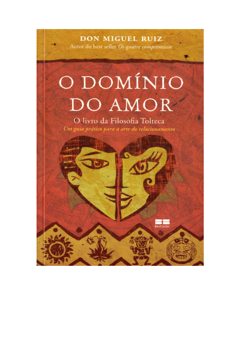 A Mestria do Amor, Don Miguel Ruiz - Pergaminho