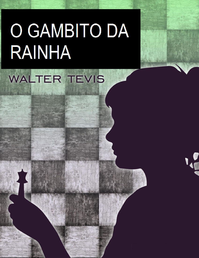 Livro - O Gambito Da Rainha - Walter Tevis - Ed. Arqueiro - Seminovo