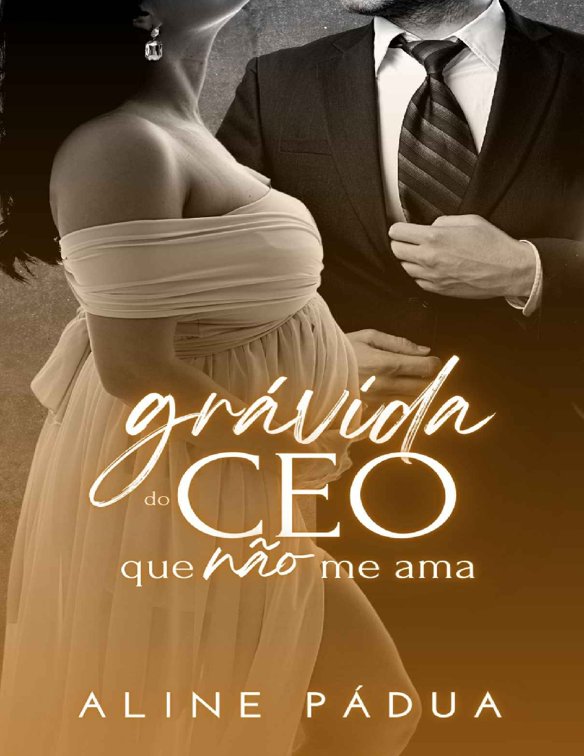 GRAVIDA DO CEO QUE NAO ME AMA - Baixar pdf de Doceru.com