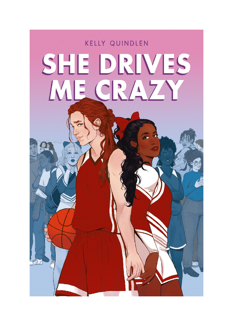 she drives me crazy book kelly quindlen