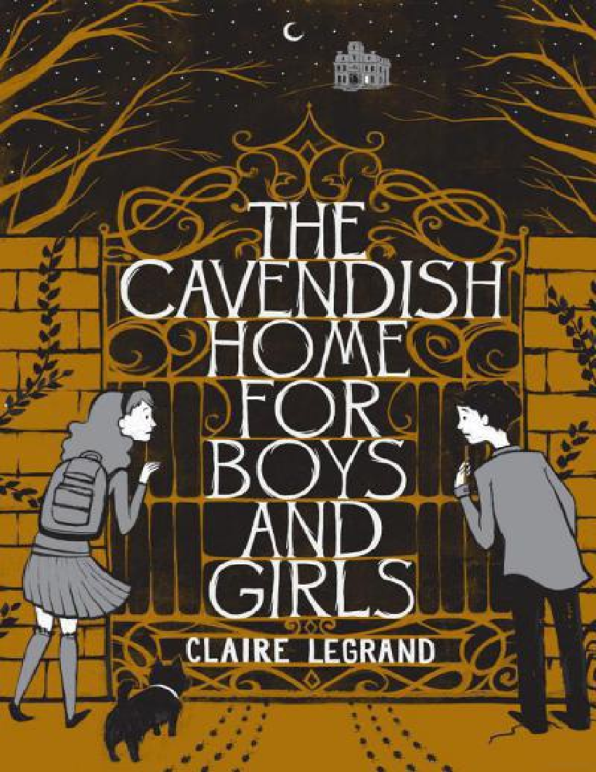 The Cavendish Home for Boys and Girls by Claire Legrand