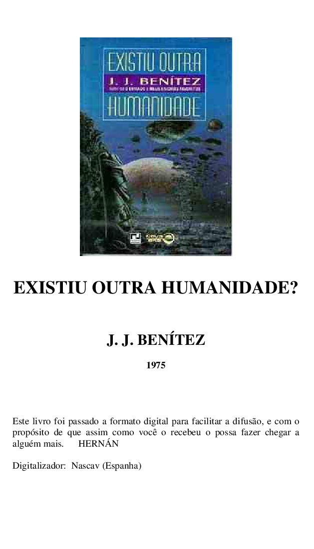 Livro Existiu Outra Humanidade de J J Benitez