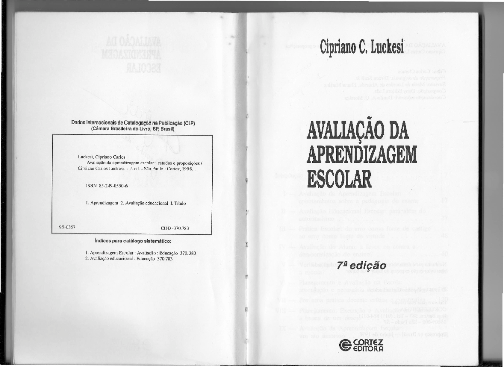 Sobre Notas Escolares - Distorções e Possibilidades - Luckesi, Cipriano  Carlos - 9788524921834 com o Melhor Preço é no Zoom