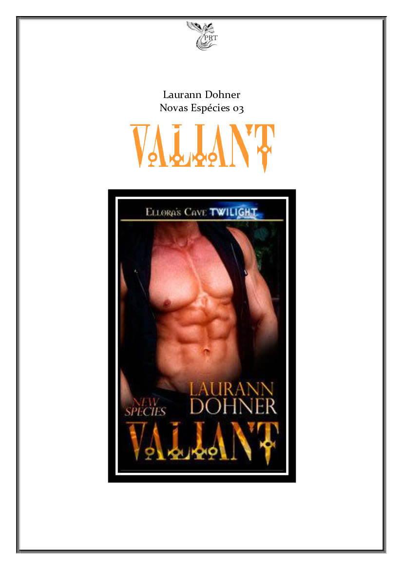Valiant by Laurann Dohner