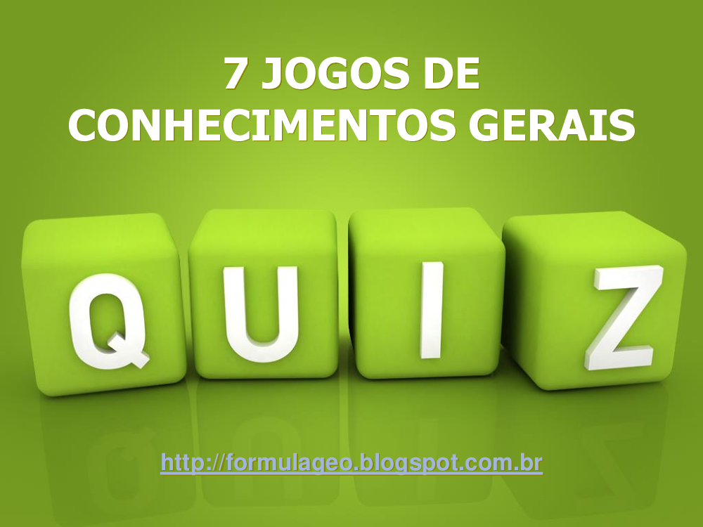 QUIZ DE CONHECIMENTOS GERAIS #6