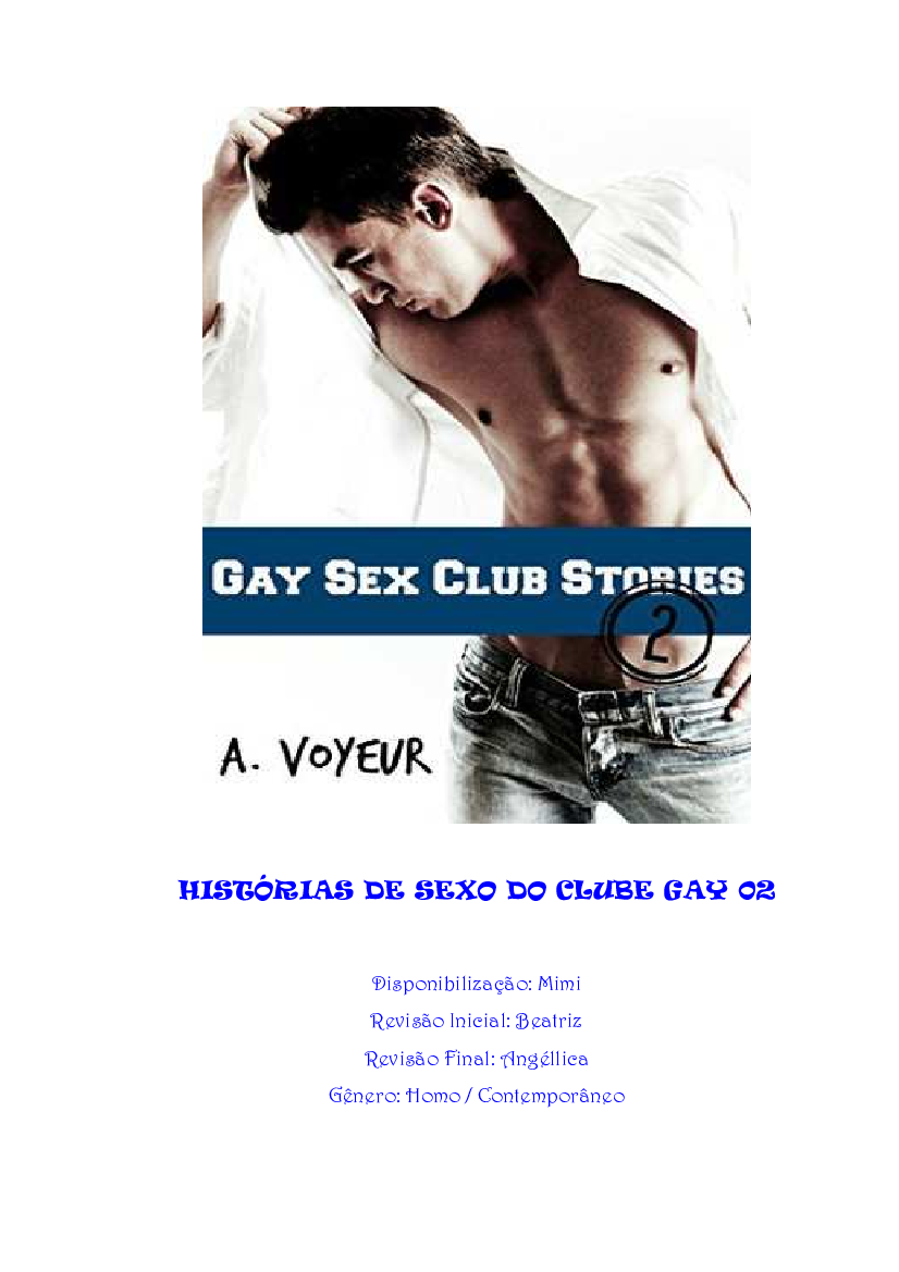 Histórias de Sexo do Clube Gay - Livro 02