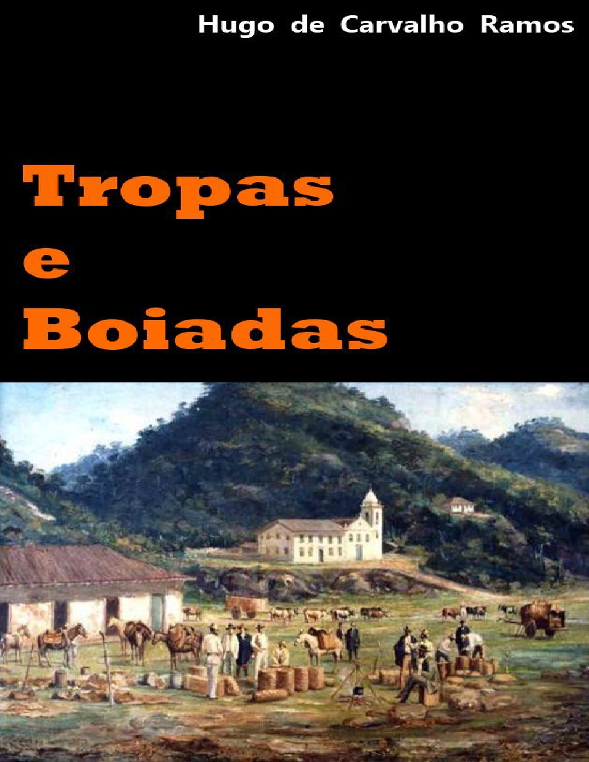 Tropas e Boiadas - Hugo de Carvalho Ramos - Baixar PDF de Doceru.com