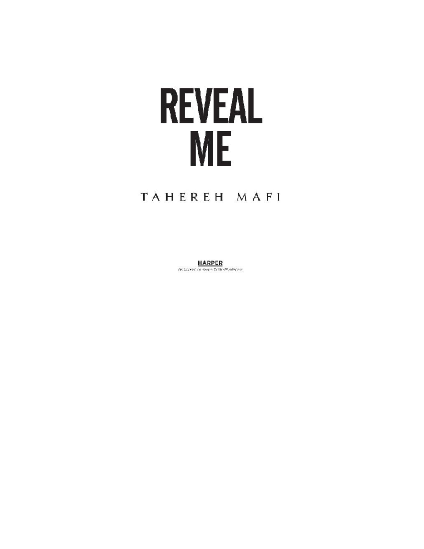 Reveal Me by Tahereh Mafi