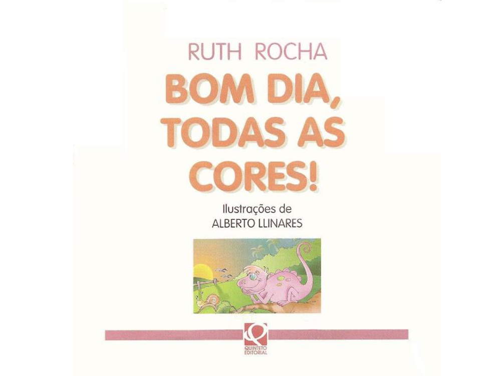 Ruth Rocha - Bom dia todas as cores(colorido) - Baixar pdf de 