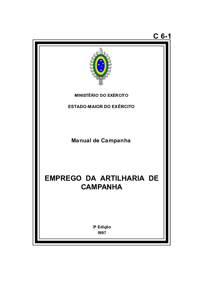 MANUAL DE CAMPANHA TÉCNICA DE TIRO DE ARTILHARIA DE CAMPANHA