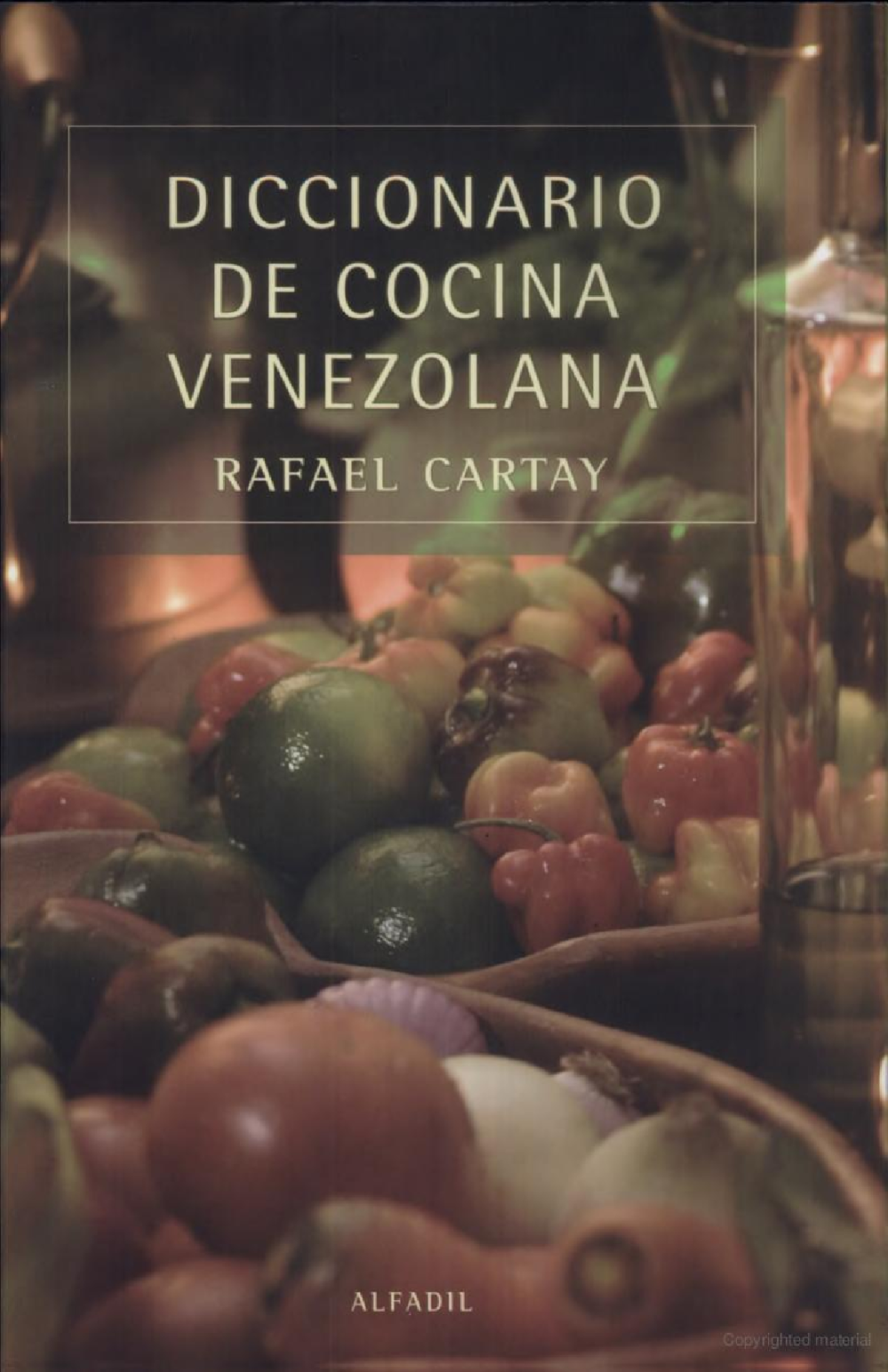 Diccionario De Cocina Venezolana by Rafaél Cartay - Baixar pdf de 