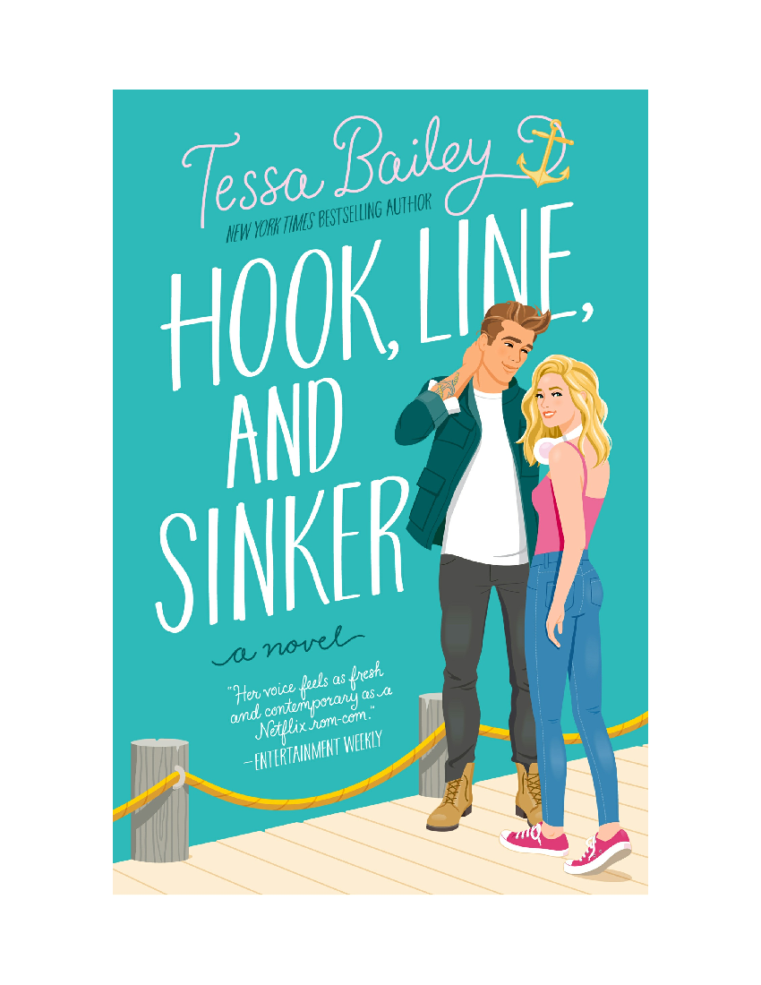 hook line and sinker by tessa bailey