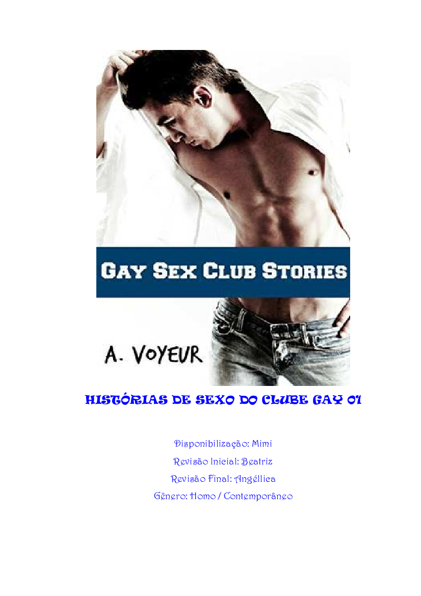 A .Voyeur - HISTÓRIAS DE SEXO DO CLUBE GAY 01
