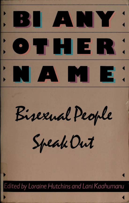 Bi Any Other Name by Loraine Hutchins