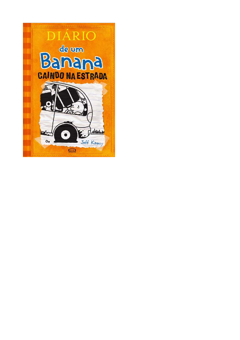 Diário de um Banana - Caindo na estrada - Vol. 09 - Jeff Kinney.pdf