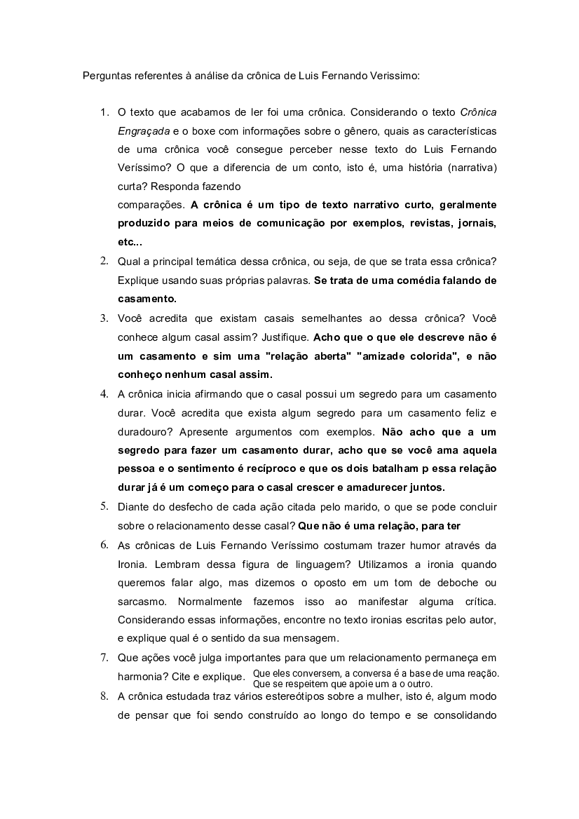 Perguntas referentes à análise da crônica de Luis Fernando Verissimo: 1. O  texto que acabamos de ler 