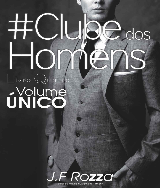 O CLUBE DOS HOMENS ÔÇô VOLUME U¦üNICO - Baixar pdf de 